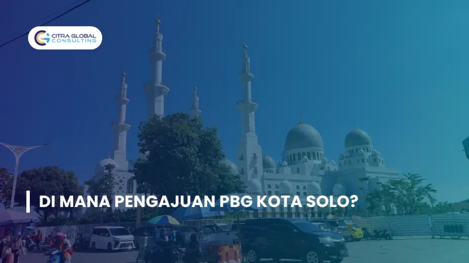 Di Mana Pengajuan PBG Kota Solo?